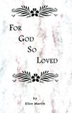 For God So Loved - Ellen Zimmerman