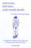 Hogwash, History, and Horse Sense: The World According to Jake - Linda High