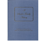 A Sauder Family History with Ancestors and Descendants of Samuel G. Sauder and Elizabeth Eaby - compiled by Mary Sauder Martin Zehr, Raymond Sauder Martin, Elizabeth Sauder Martin, and Joyce Elaine Weaver Stoner