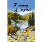Running Spirit - Larry W. King
