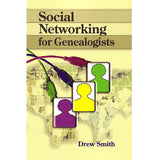 Social Networking for Genealogists - Drew Smith