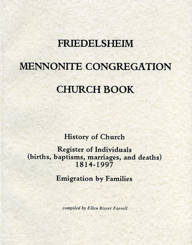 Friedelsheim Mennonite Congregation Church Book - Ellen Risser Farrell