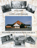 1723-1998 275th Anniversary Weaverland Mennonite Church - Brian E. Martin and others