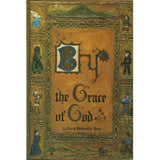 By the Grace of God - Nancy Burkholder Hess