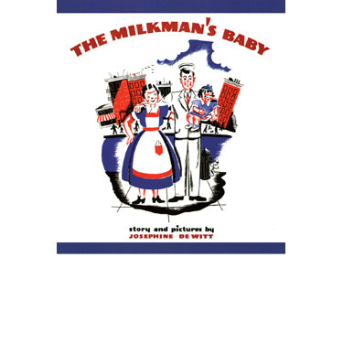 The Milkman's Baby - Josephine DeWitt