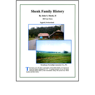 Shenk Family History - John S. Shenk, II