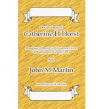 Descendants of Catherine H. Horst and John M. Martin, 1853-2009 - compiled by Titus Bauman