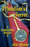 The Medallion's Secret