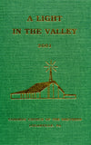 A Light in the Valley, 2001: A History of the Codorus Church of the Brethren, Loganville, PA - Codorus Church of the Brethren
