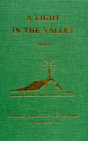 A Light in the Valley, 2001: A History of the Codorus Church of the Brethren, Loganville, PA - Codorus Church of the Brethren