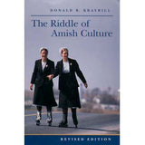 The Riddle of Amish Culture - Donald B. Kraybill
