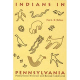 Indians in Pennsylvania - Paul A. W. Wallace