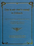 Des is wie mer's saagt in Deitsch