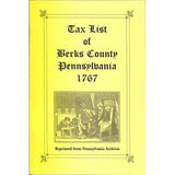 Tax List of Berks Co., Pennsylvania, 1767 reprinted from Pennsylvania Archives - Masthof Bookstore