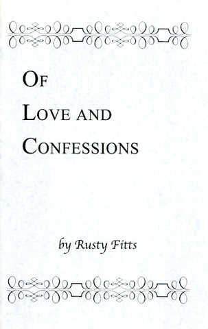 Of Love and Confessions - Rusty Fitts
