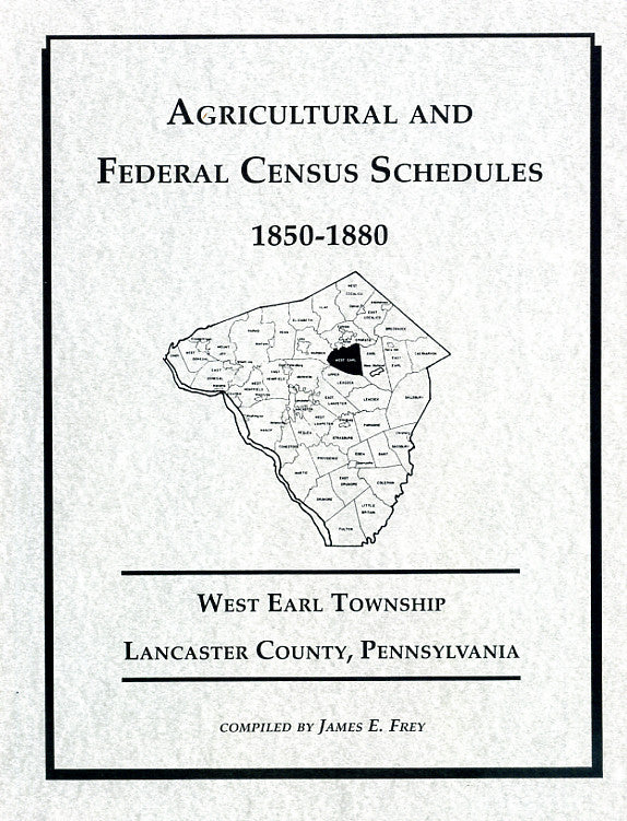 Agricultural and Federal Census Schedules, 18501880 West Earl Twp