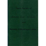 Family Record of Amos Jay Miller and Barbara D. (Bontrager) Miller - Verna Yoder