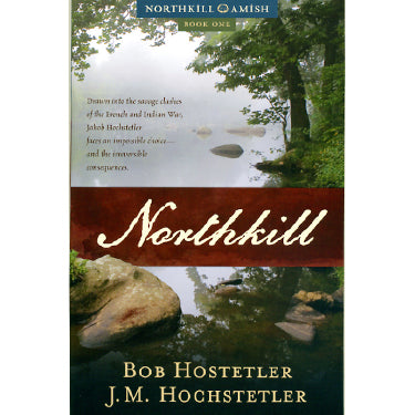 Northkill Amish, Book One - Bob Hostetler and J. M. Hochstetler