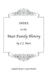 Index to the "Mast Family History" - Jerri Lynn Burkett