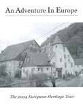 An Adventure in Europe: The 2004 European Heritage Tour