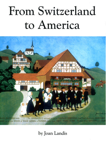 From Switzerland to America - Joan Landis