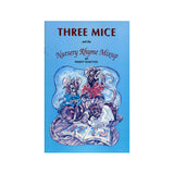 Three Mice and the Nursery Rhyme Mixup - Randy Shaffer