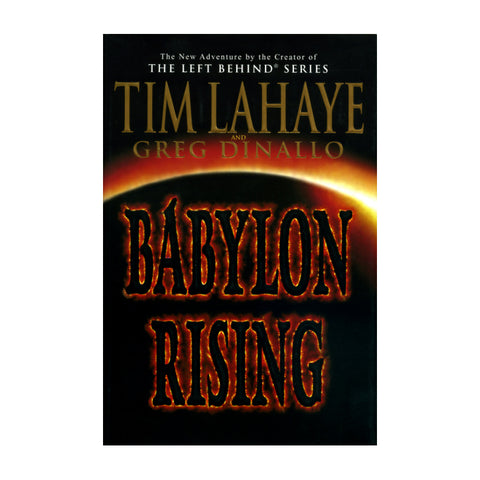 Babylon Rising - Tim LaHaye and Greg Dinallo