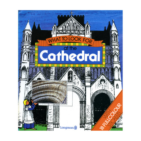 What to Look for at the Cathedral - Philip Sauvain