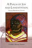 A Psalm of Joy and Lamentation: A Wife's African Memoir