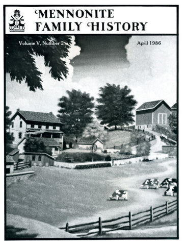 Mennonite Family History April 1986 - Masthof Press