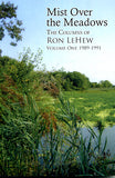 Mist Over the Meadows: The Columns of Ron LeHew, Vol. 1, 1989-1991