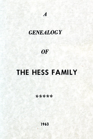 A Genealogy of the Hess Family