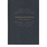 Kaufman-Kauffman: The House of Maidencreek - Frank Llewellyn Kaufman and Odette J. Mordant Kaufman