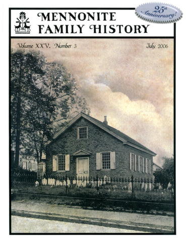 Mennonite Family History July 2006 - Masthof Press