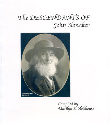 The Descendants of John Slonaker