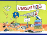 A Vision of America - Frederick L. Bissinger, Jr.