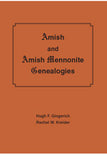 Amish and Amish Mennonite Genealogies - Hugh F. Gingerich and Rachel W. Kreider