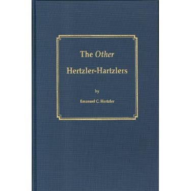 The Other Hertzler-Hartzlers - Emanuel Cassel Hertzler
