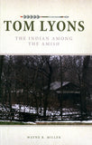 Tom Lyons: The Indian Among the Amish