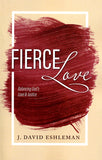 Fierce Love: Balancing God's Love & Justice