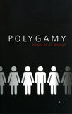 Polygamy: Alright or All Wrong?