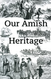 Our Amish Heritage