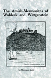 The Amish-Mennonites of Waldeck and Wittgenstein - Hermann Guth