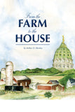 From the Farm to the House - Arthur D. Hershey