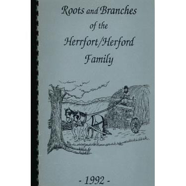 Roots and Branches of the Herrfort/Herford Family - Jo Ann Herrfort