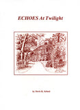 Echoes at Twilight - Dr. Doris R. Schoel
