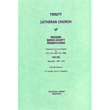 Trinity Lutheran Church of Reading, Berks Co., Pennsylvania, Part II (Baptisms, 1790-1812) - translated by Rev. J. W. Early