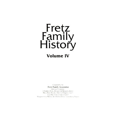 Fretz Family History, Vol. IV - Franklin Fretz