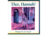 Thee, Hannah! - Marguerite de Angeli