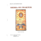 Shirks on Fraktur - Russell and Corinne Earnest